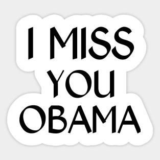 Barron trump i miss you obama Sticker